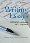 Writing Essays in English Language and Linguistics : Principles, Tips and Strategies for Undergraduates - Book