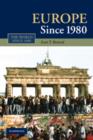 Europe Since 1980 - Book