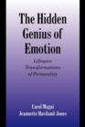 The Hidden Genius of Emotion : Lifespan Transformations of Personality - Book