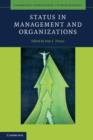Status in Management and Organizations - Book