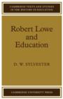 Robert Lowe and Education - Book