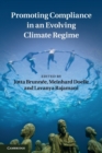 Promoting Compliance in an Evolving Climate Regime - Book