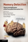Memory Detection : Theory and Application of the Concealed Information Test - Book