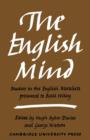 The English Mind : Studies in the English Moralists Presented to Basil Willey - Book