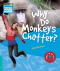 Why Do Monkeys Chatter? Level 5 Factbook - Book