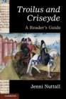 'Troilus and Criseyde' : A Reader's Guide - Book