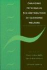 Changing Patterns in the Distribution of Economic Welfare : An Economic Perspective - Book