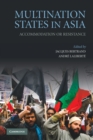 Multination States in Asia : Accommodation or Resistance - Book