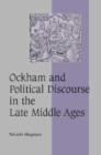 Ockham and Political Discourse in the Late Middle Ages - Book