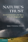 Nature's Trust : Environmental Law for a New Ecological Age - Book
