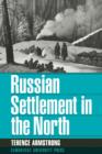 Russian Settlement in the North - Book