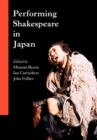 Performing Shakespeare in Japan - Book