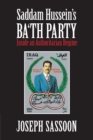 Saddam Hussein's Ba'th Party : Inside an Authoritarian Regime - Book
