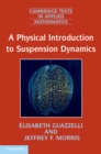 A Physical Introduction to Suspension Dynamics - Book