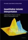 Quantitative Seismic Interpretation : Applying Rock Physics Tools to Reduce Interpretation Risk - Book