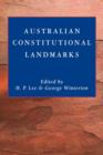 Australian Constitutional Landmarks - Book