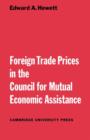 Foreign Trade Prices in the Council for Mutual Economic Assistance - Book