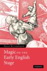 Magic on the Early English Stage - Book