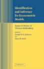 Identification and Inference for Econometric Models : Essays in Honor of Thomas Rothenberg - Book