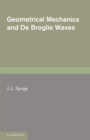 Geometrical Mechanics and De Broglie Waves - Book