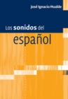Los sonidos del espanol : Spanish Language edition - Book