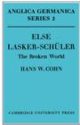 Else Lasker-Schuler : The Broken World - Book