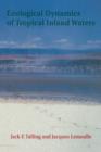 Ecological Dynamics of Tropical Inland Waters - Book