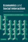 Economics and Social Interaction : Accounting for Interpersonal Relations - Book