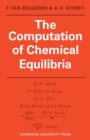The Computation of Chemical Equilibria - Book