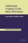 Intellectual Property in the New Millennium : Essays in Honour of William R. Cornish - Book