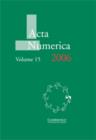 Acta Numerica 2006: Volume 15 - Book