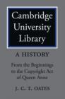 Cambridge University Library: A History 2 Volume Paperback Set - Book