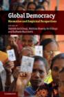 Global Democracy : Normative and Empirical Perspectives - Book