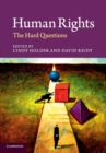 Human Rights : The Hard Questions - Book