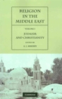 Religion in the Middle East 2 Volume Paperback Set : Three Religions in Concord and Conflict - Book