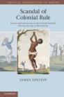 Scandal of Colonial Rule : Power and Subversion in the British Atlantic during the Age of Revolution - Book