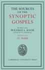 The Sources of the Synoptic Gospels: Volume 1, St Mark - Book