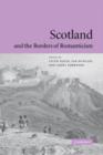 Scotland and the Borders of Romanticism - Book