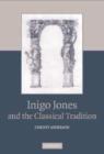 Inigo Jones and the Classical Tradition - Book