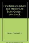 First Steps to Study and Master Life Skills Grade 1 Workbook - Book