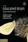 The Educated Brain : Essays in Neuroeducation - Book