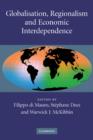Globalisation, Regionalism and Economic Interdependence - Book