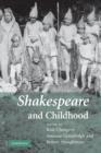 Shakespeare and Childhood - Book