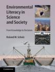 Environmental Literacy in Science and Society : From Knowledge to Decisions - Book