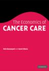 The Economics of Cancer Care - Book