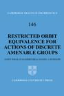 Restricted Orbit Equivalence for Actions of Discrete Amenable Groups - Book