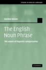 The English Noun Phrase : The Nature of Linguistic Categorization - Book