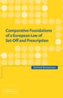 Comparative Foundations of a European Law of Set-Off and Prescription - Book