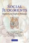 Social Judgments : Implicit and Explicit Processes - Book