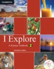 I Explore Primary Student Book with CD-ROM : A Science Textbook for Class 2 - Book